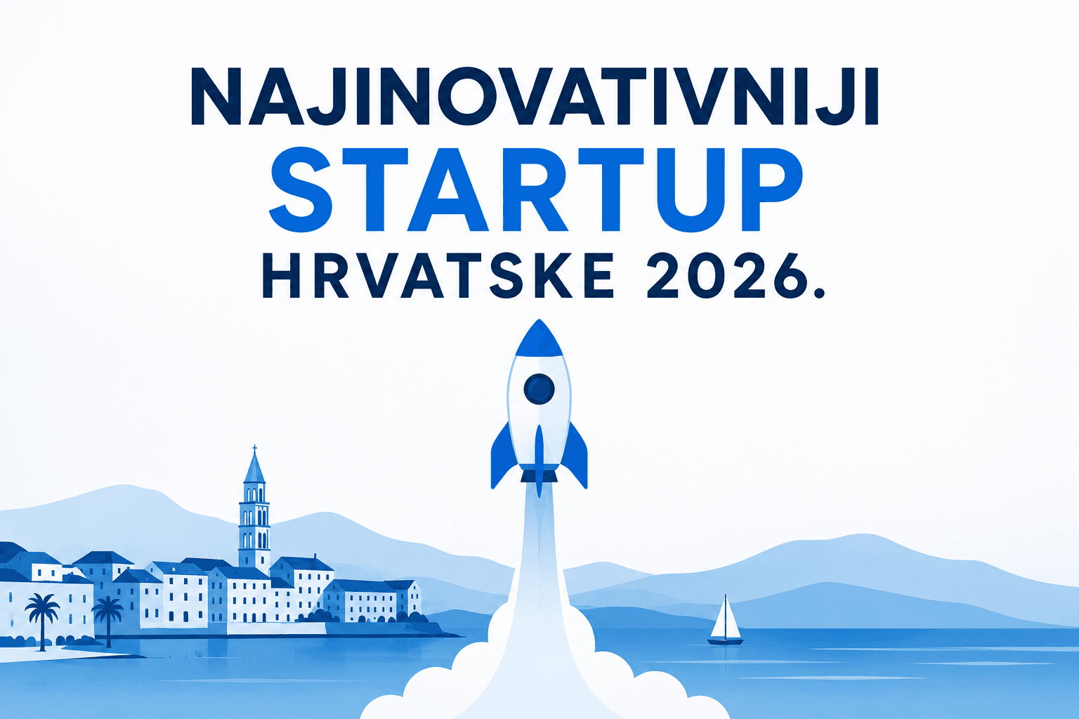 Hrvatska traži najinovativniji startup 2026. godine